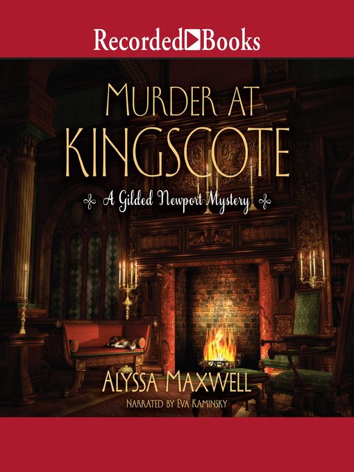 Title details for Murder at Kingscote by Alyssa Maxwell - Available